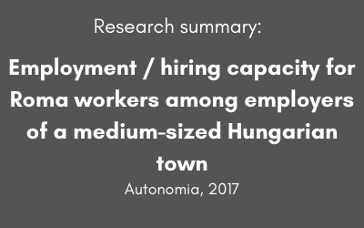 Hiring capacity for Roma workers in a medium-sized Hungarian town