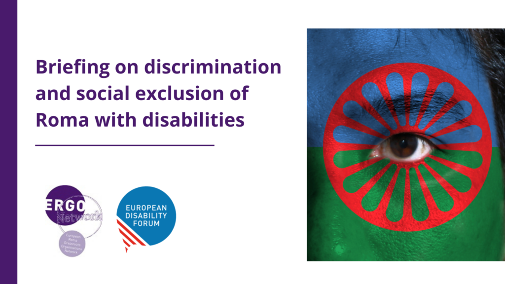 Briefing on Discrimination and Social Exclusion of Roma with Disabilities