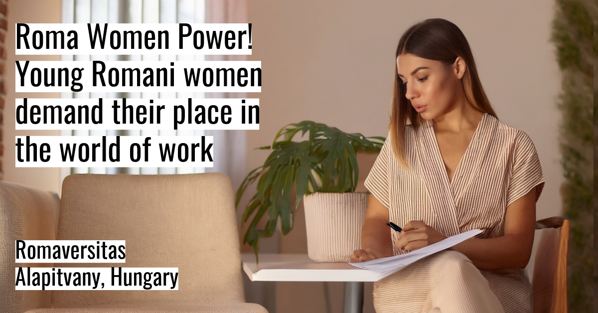 Roma Women Power! Young Romani women demand their place in the world of work